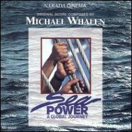 Michael Whalen/Sea Power： Global Journey