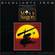 Original Cast (Musical)/Miss Saigon： Highlights