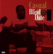 Casual (Chicano)/Blind Date
