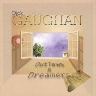 Dick Gaughan/Outlaws ＆ Dreamers