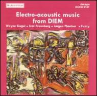 Contemporary Music Classical/Electro-acoustic Music From Diem Siegel / Frounberg / Plaetner / Fuzzy