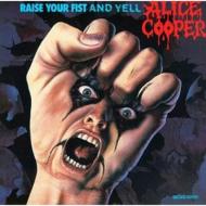 Alice Cooper/Raise Your Fist ＆ Yell