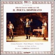 Gatti / Pastorello / Pelegrini/Morl： Il Poeta Disperato