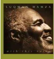 Luqman Hamza/With This Voice