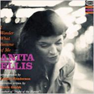 Anita Ellis/I Wonder What Became Of Me