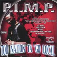 I.M.P. /Too Nation Ta' Go Local