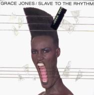 Grace Jones/Slave To The Rhythm