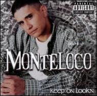 Monteloco/Keep On Look'n