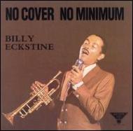 Billy Eckstine/No Cover No Minimum