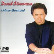 David Silverman/I Have Dreamed