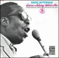 Eddie Jefferson/Come Along With Me