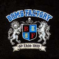BOMB FACTORY/Go This Way