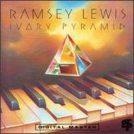 Ramsey Lewis/Ivory Pyramid