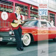 Brian Tarquin/High Life