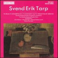 タープ、スヴェン・エリク（1908-1994）/Te Deum Sym 7 Piano Concerto： J.nelson / Danish National Rso ＆ Cho
