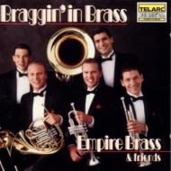 *brass＆wind Ensemble* Classical/Empire Brass - Bragg In Brass