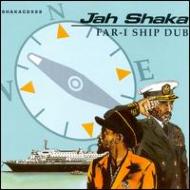 Jah Shaka/Far-i Ship Dub