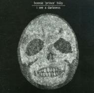 Bonnie Prince Billy/I See A Darkness