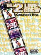 2 Live Crew/Greatest Hits