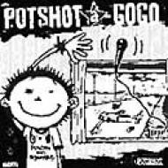 POTSHOT/Potshot A Go Go
