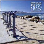Kyuss/Much As Gracias