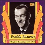 Freddy Gardner/1939-1950