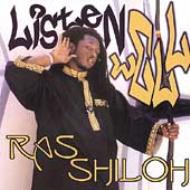 Ras Shiloh/Listen Well