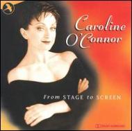 Caroline O Connor/From Stage To Screen