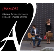 Mezzo-soprano ＆ Alto Collection/Vamos! ： Melodie Ruvio(A) Benjamin Valette(G)