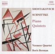 ショスタコーヴィチ（1906-1975）/Piano Quintet： B.berman(P) Vermeer Q +schnittke： Piano Quintet