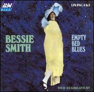 Bessie Smith/Empty Bed Blues