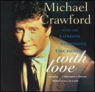 Michael Crawford/With Love