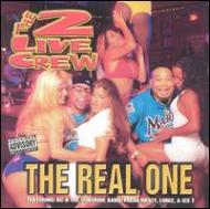 2 Live Crew/Real One