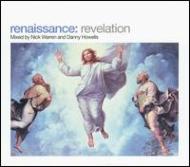 Nick Warren / Danny Howells/Renaissance - Revelation