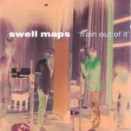 Swell Maps/Train Out Of It