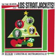 Los Straitjackets/Tis The Season For
