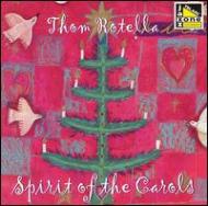 Thom Rotella/Christmas Spirit Of The Carols