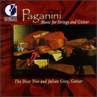 パガニーニ（1782-1840）/Music For Guitar ＆ Strings： J.gray(G) / The Diaz Trio