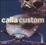 Calla/Custom (Rmx)