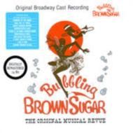 Original Cast (Musical)/Bubbling Brown Sugar