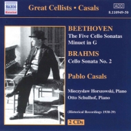 ベートーヴェン（1770-1827）/Comp. cello Sonatas： Casalc(Vc) Horszowski Schulhof(P) +brahms： Sonata 2