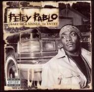 Petey Pablo/Diary Of A Sinner - 1st Entry