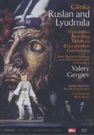 グリンカ（1804-1857）/Ruslan ＆ Lydmila： Gergiev / Kirov Opera Kit Ognovienko Gorchakova Etc