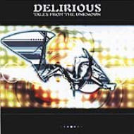 Delirious (Dance)/Tales From The Unknown