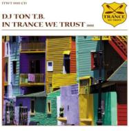 Dj Ton Tb/In Trance We Trust 008