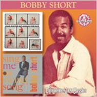 Bobby Short/Speaking Of Love / Sing Me A Swing Song