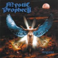 Mystic Prophecy/Vengeance