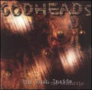Godheads/Rush Inside (The Reshuffle)