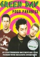 Green Day/Pogo Paradise - Unauthorized Biography