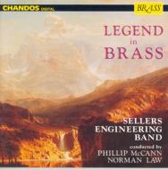 *brass＆wind Ensemble* Classical/Legend In Brass： Sellers Engineering Band